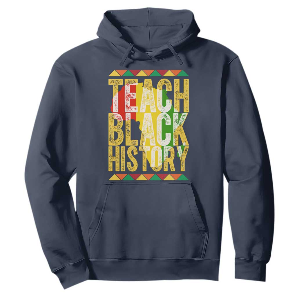 Teach Black History Hoodie Black History Month Gift For Teachers - African Pride