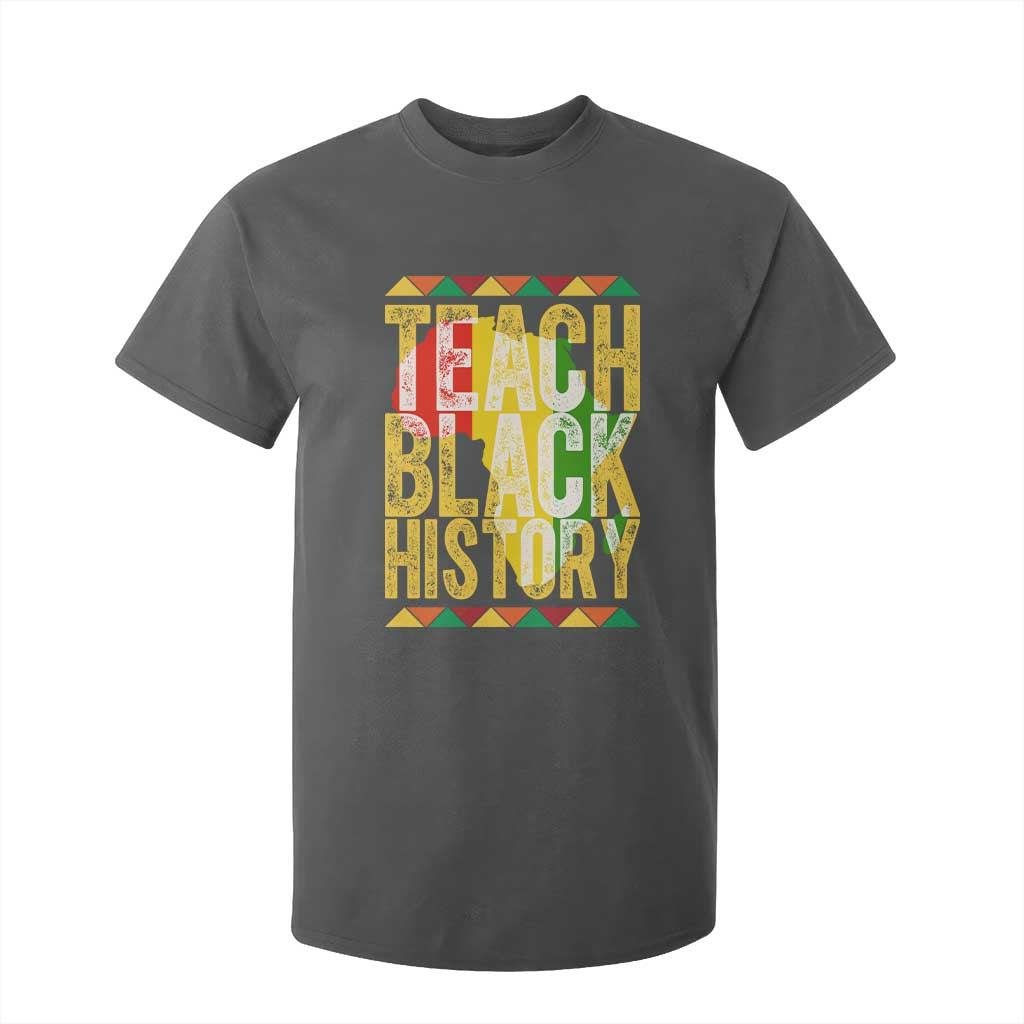 Teach Black History T Shirt For Kid Black History Month Gift For Teachers - African Pride