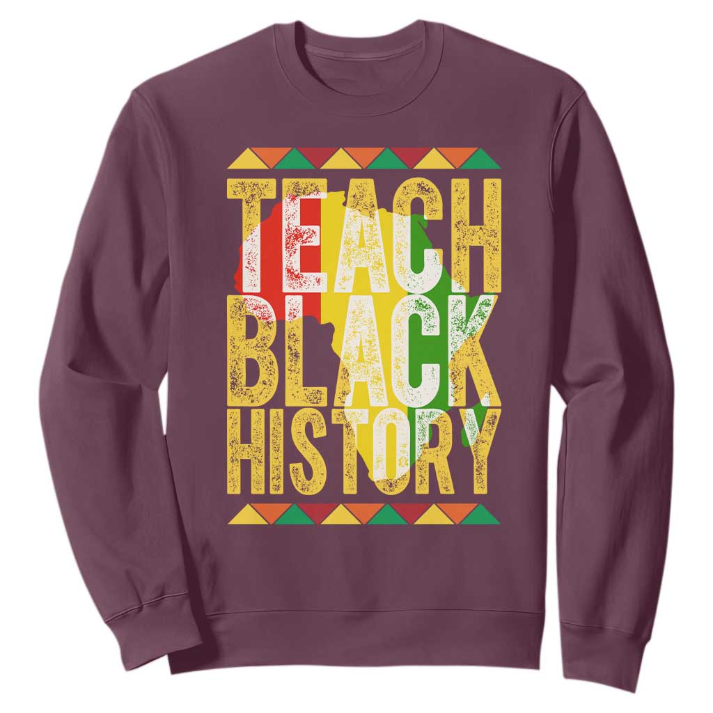 Teach Black History Sweatshirt Black History Month Gift For Teachers - African Pride