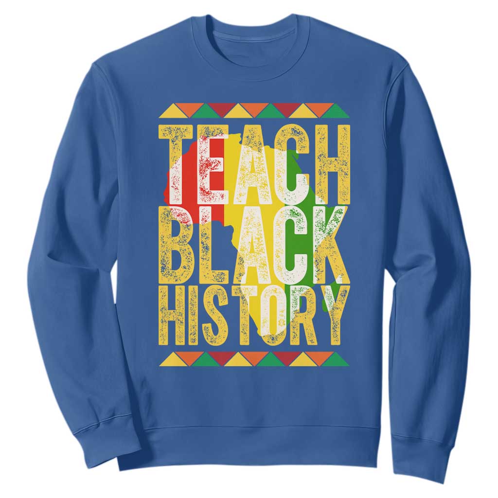 Teach Black History Sweatshirt Black History Month Gift For Teachers - African Pride
