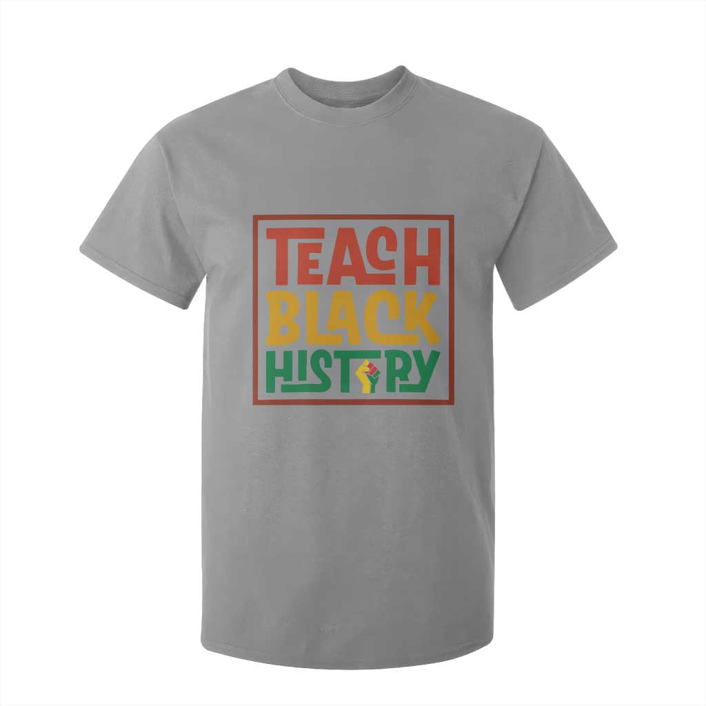 Black History Month Gift T Shirt For Kid Teach Black History Empowerment - African Pride