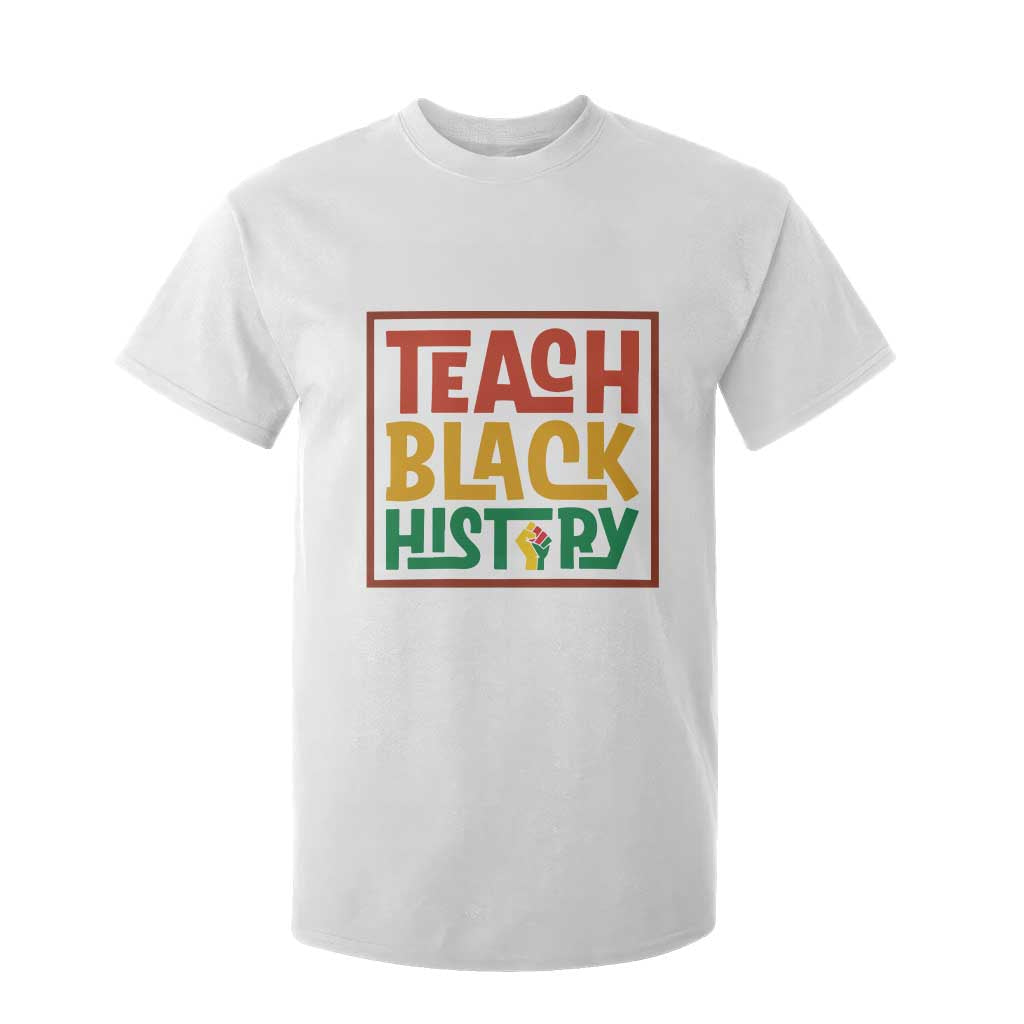 Black History Month Gift T Shirt For Kid Teach Black History Empowerment - African Pride