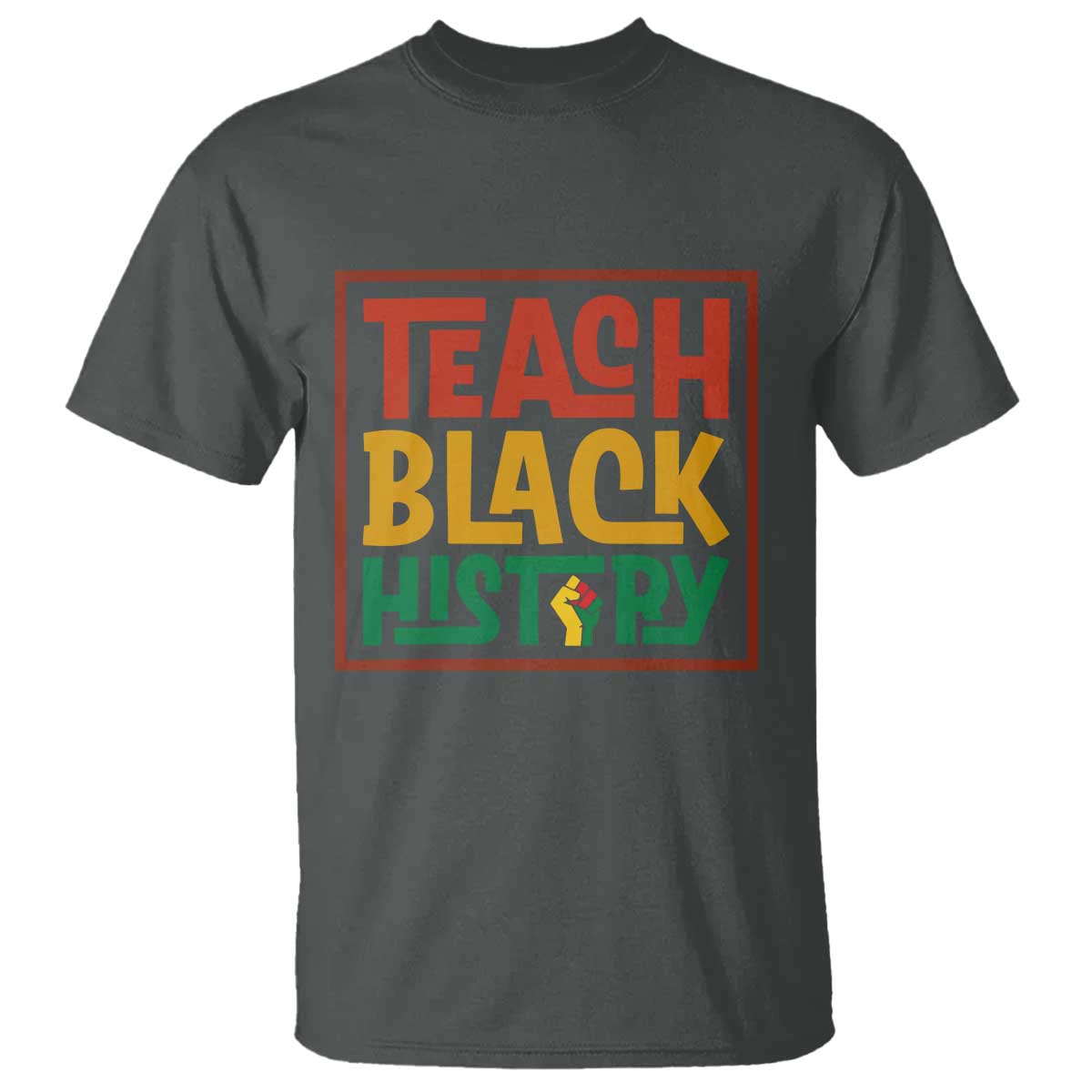 Black History Month Gift T Shirt Teach Black History Empowerment - African Pride