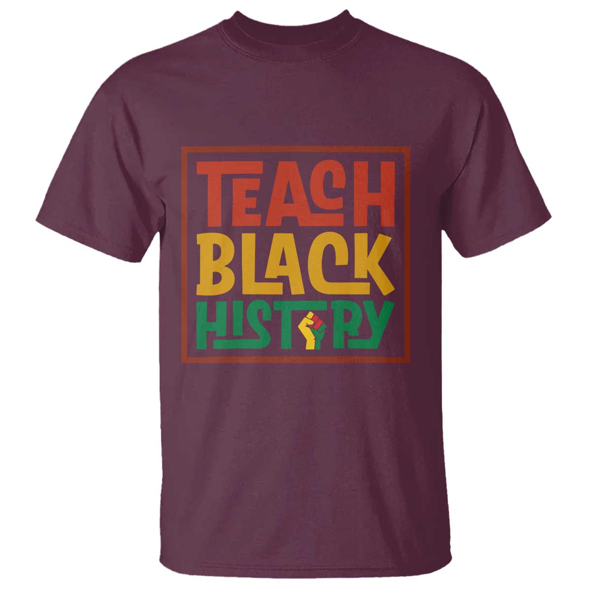 Black History Month Gift T Shirt Teach Black History Empowerment - African Pride
