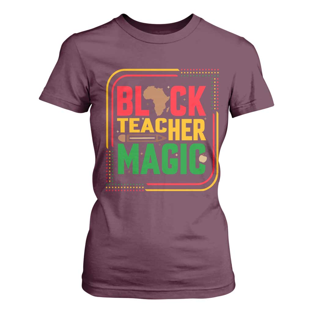 Black Teacher Magic T Shirt For Women African American Pride Educator Gift - African Pride