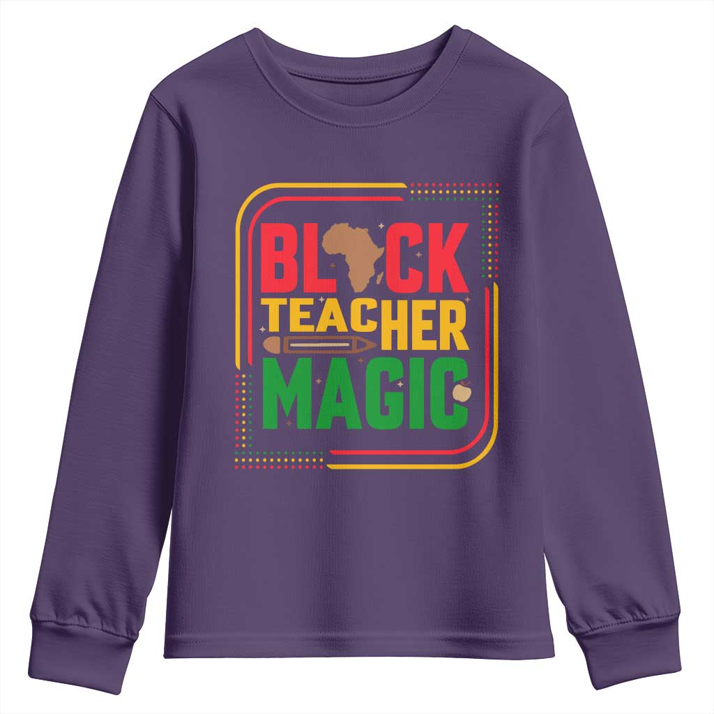 Black Teacher Magic Youth Sweatshirt African American Pride Educator Gift - African Pride