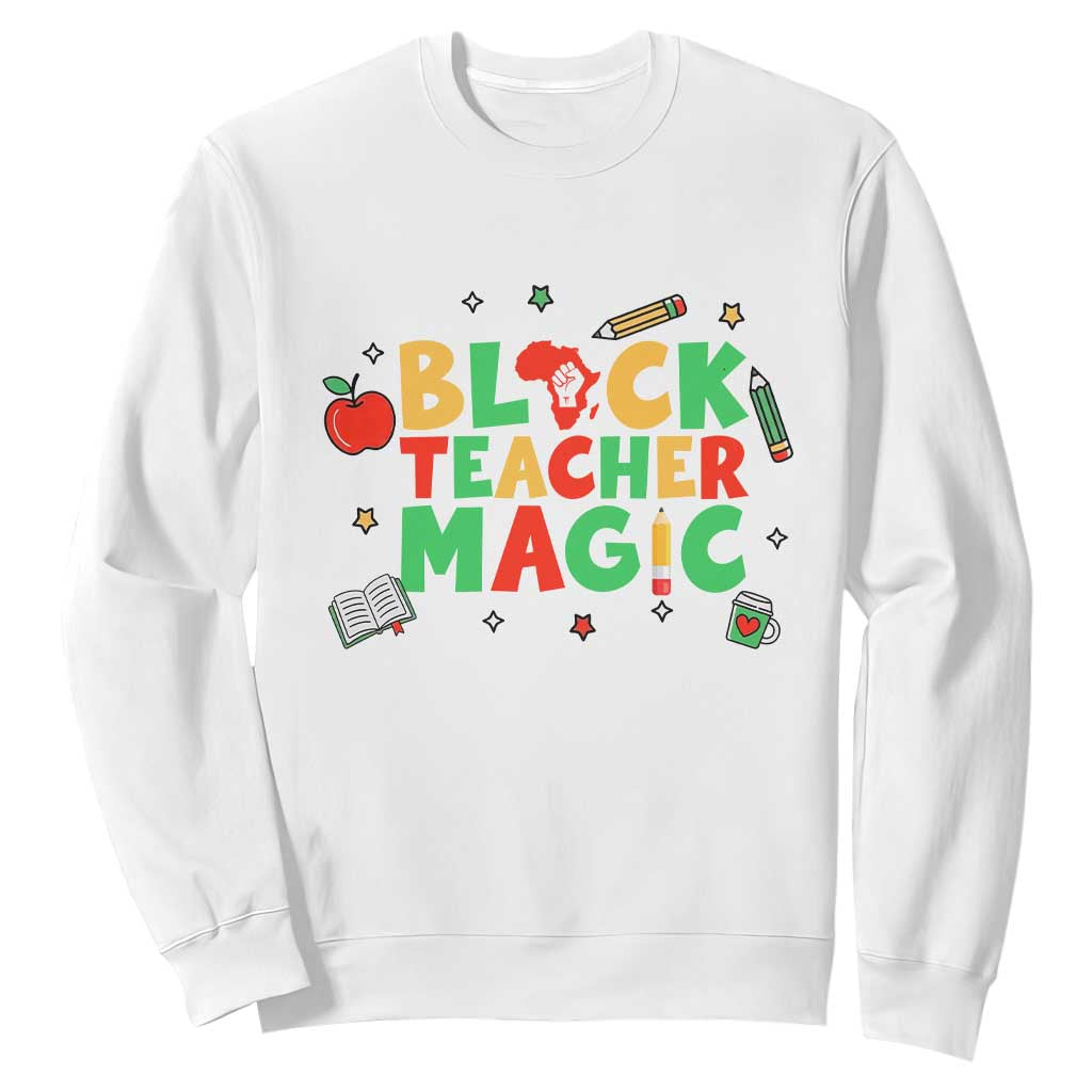 Inspirational Black Teacher Magic Sweatshirt African American History Month - African Pride