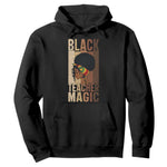 Black Teacher Magic Hoodie African American Pride Teacher Life - African Pride
