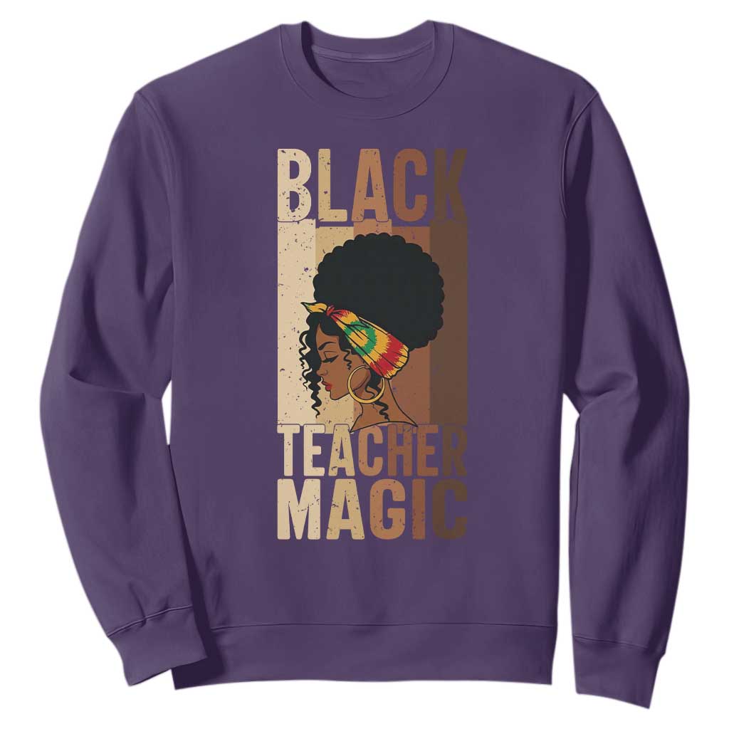 Black Teacher Magic Sweatshirt African American Pride Teacher Life - African Pride