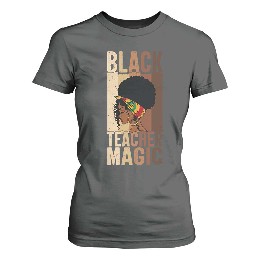 Black Teacher Magic T Shirt For Women African American Pride Teacher Life - African Pride