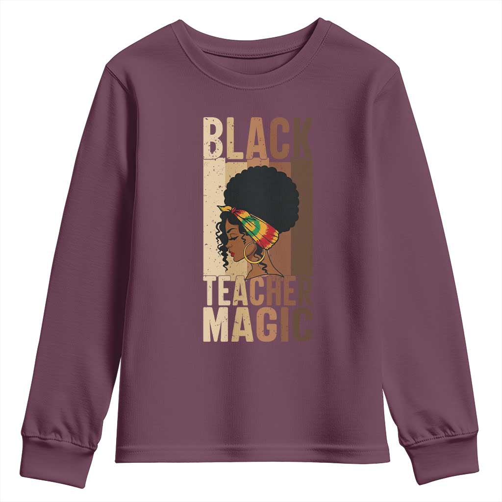 Black Teacher Magic Youth Sweatshirt African American Pride Teacher Life - African Pride