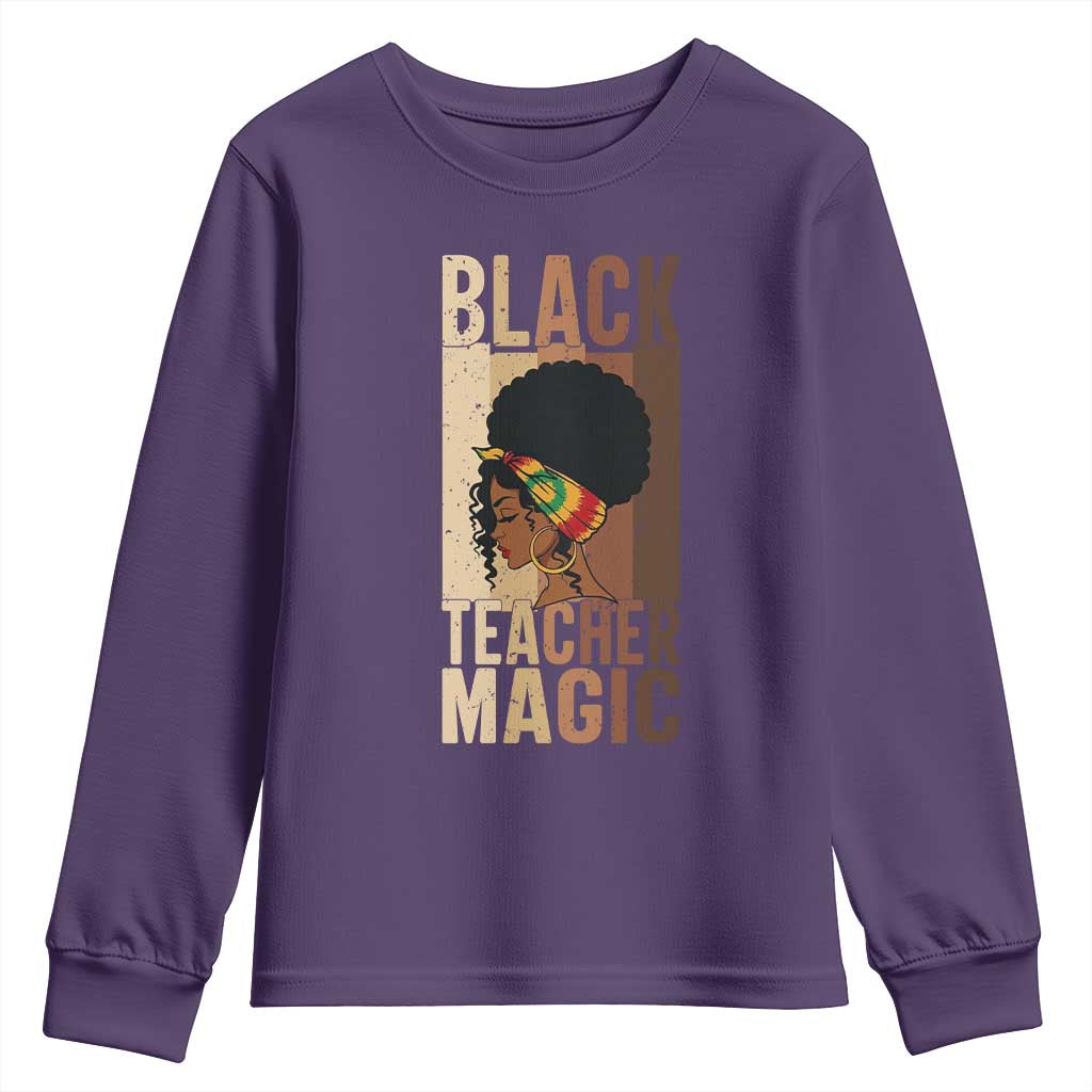 Black Teacher Magic Youth Sweatshirt African American Pride Teacher Life - African Pride