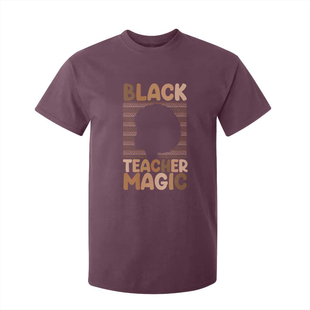 Black Teacher Magic T Shirt For Kid Empowering African American Pride Teacher Gift - African Pride