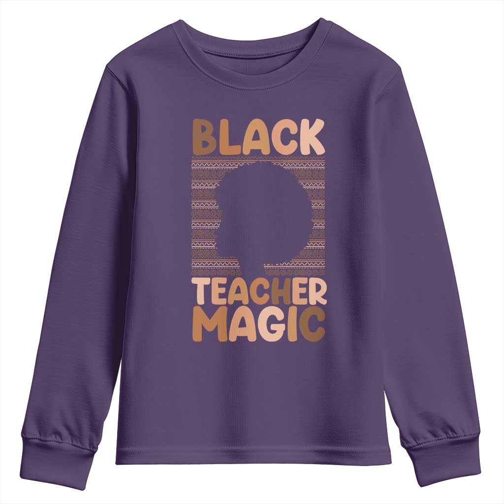 Black Teacher Magic Youth Sweatshirt Empowering African American Pride Teacher Gift - African Pride
