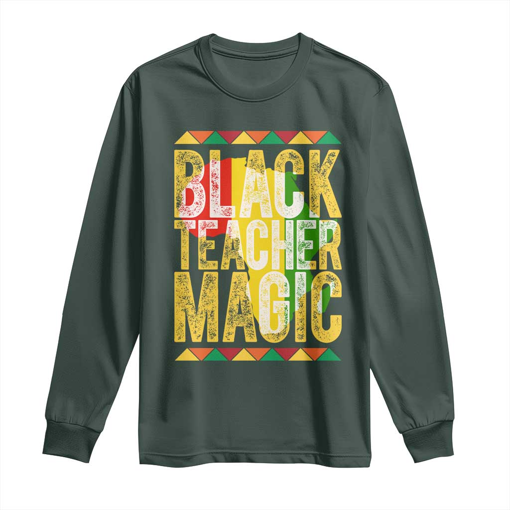 Black History Month Gift Long Sleeve Shirt Black Teacher Magic - African Pride