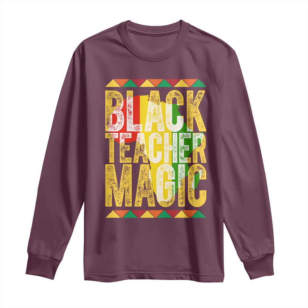 Black History Month Gift Long Sleeve Shirt Black Teacher Magic - African Pride