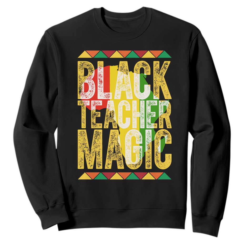 Black History Month Gift Sweatshirt Black Teacher Magic - African Pride