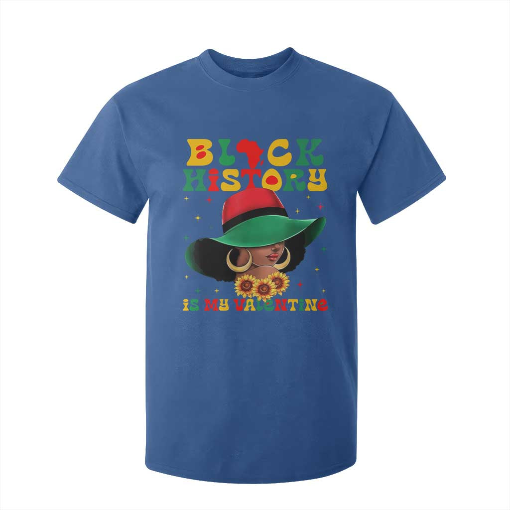 Black History Is My Valentine T Shirt For Kid Women Gift For February - African Pride