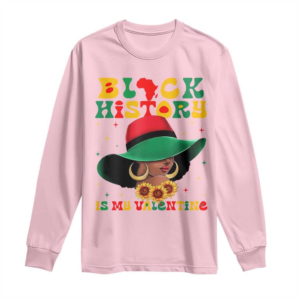 Black History Is My Valentine Long Sleeve Shirt Women Gift For February - African Pride