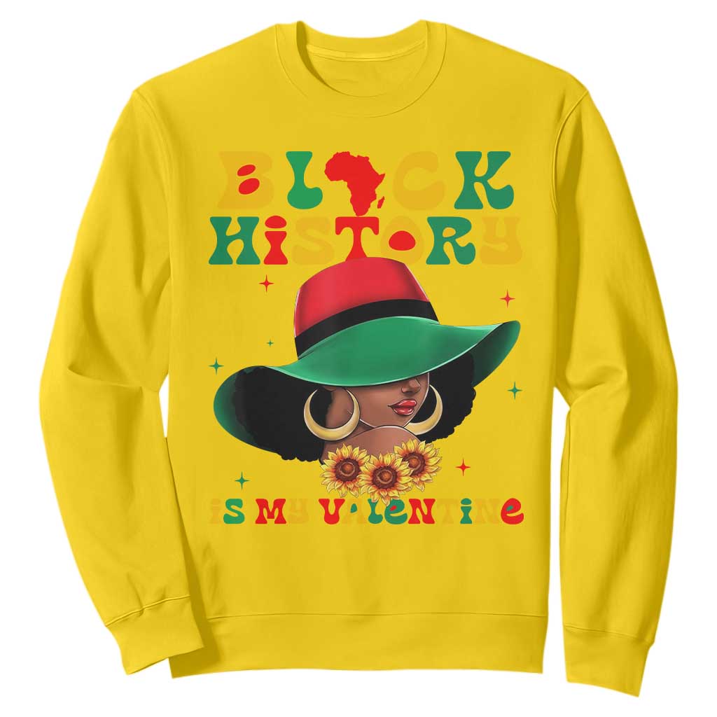 Black History Is My Valentine Sweatshirt Women Gift For February - African Pride