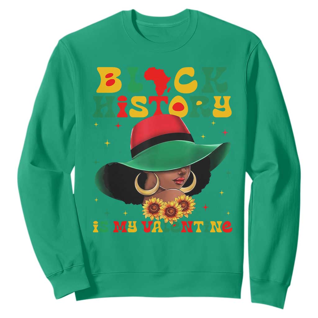 Black History Is My Valentine Sweatshirt Women Gift For February - African Pride