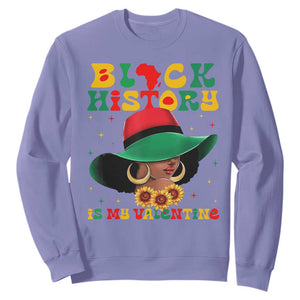 Black History Is My Valentine Sweatshirt Women Gift For February - African Pride