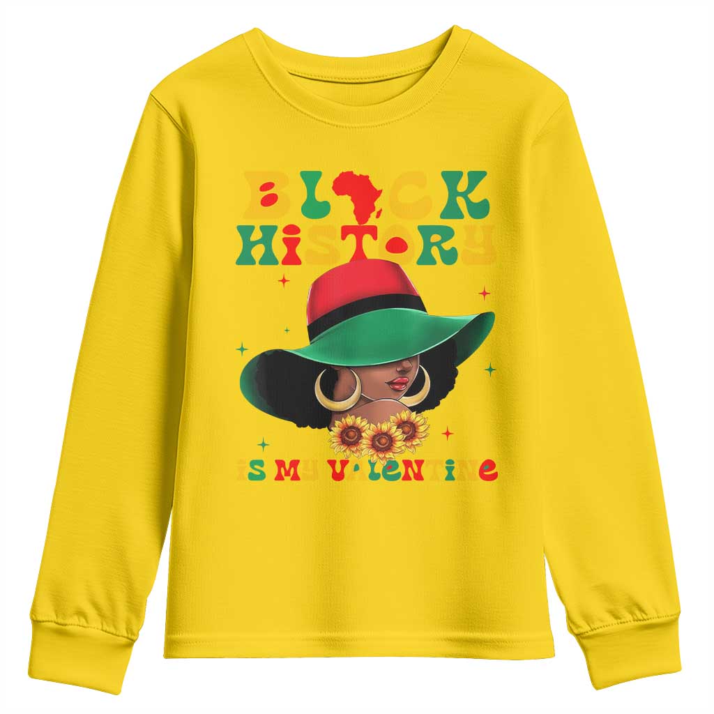 Black History Is My Valentine Youth Sweatshirt Women Gift For February - African Pride