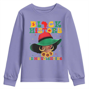 Black History Is My Valentine Youth Sweatshirt Women Gift For February - African Pride