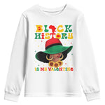 Black History Is My Valentine Youth Sweatshirt Women Gift For February - African Pride