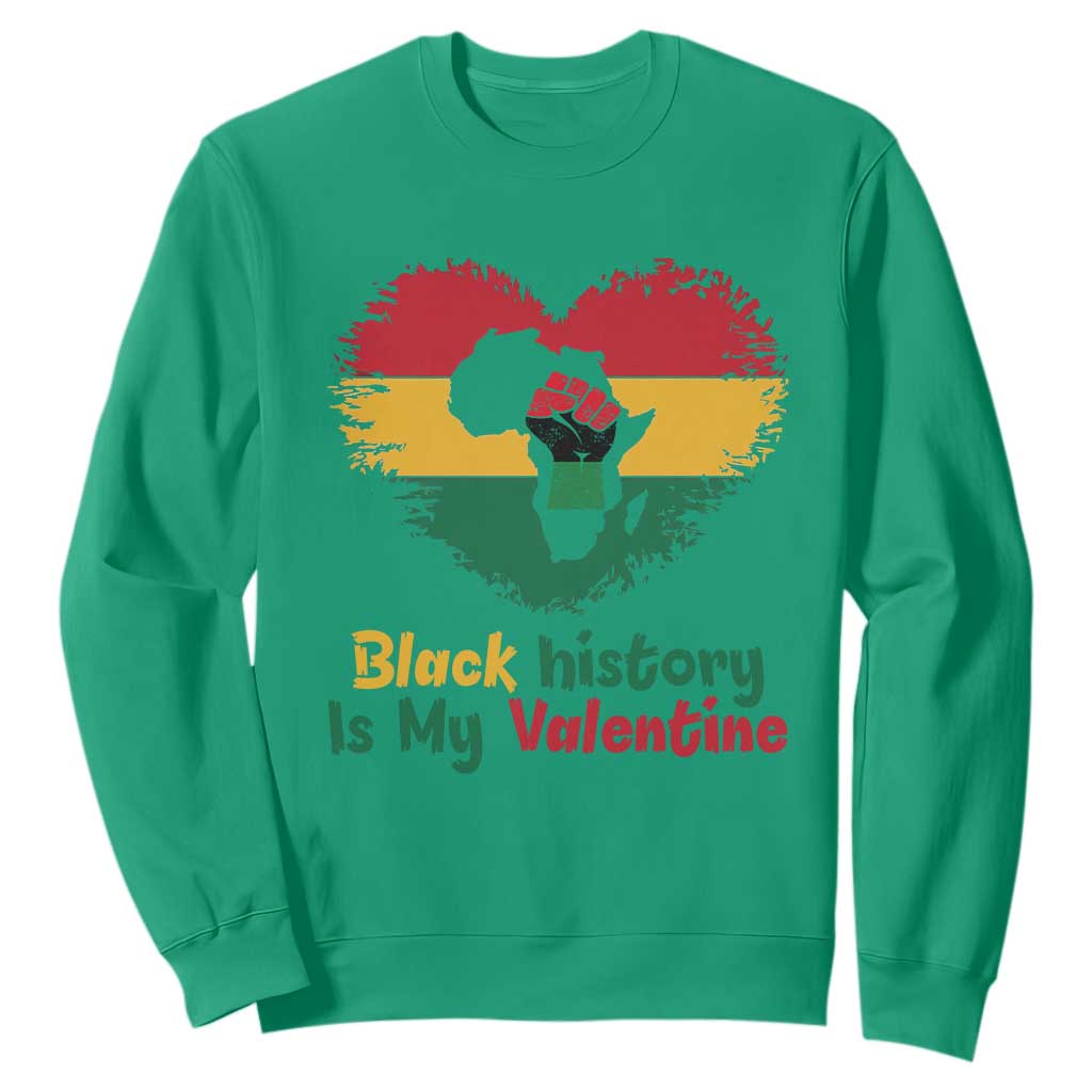 African American Women Pride Sweatshirt Black History Is My Valentine - African Pride