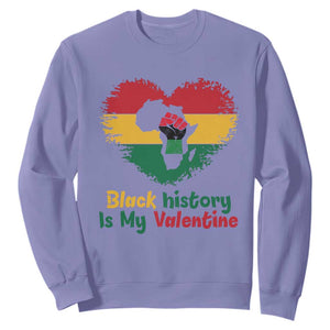 African American Women Pride Sweatshirt Black History Is My Valentine - African Pride