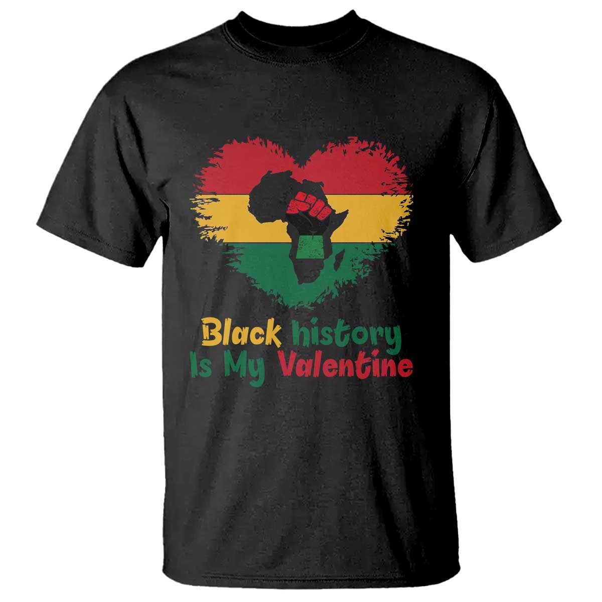African American Women Pride T Shirt Black History Is My Valentine - African Pride