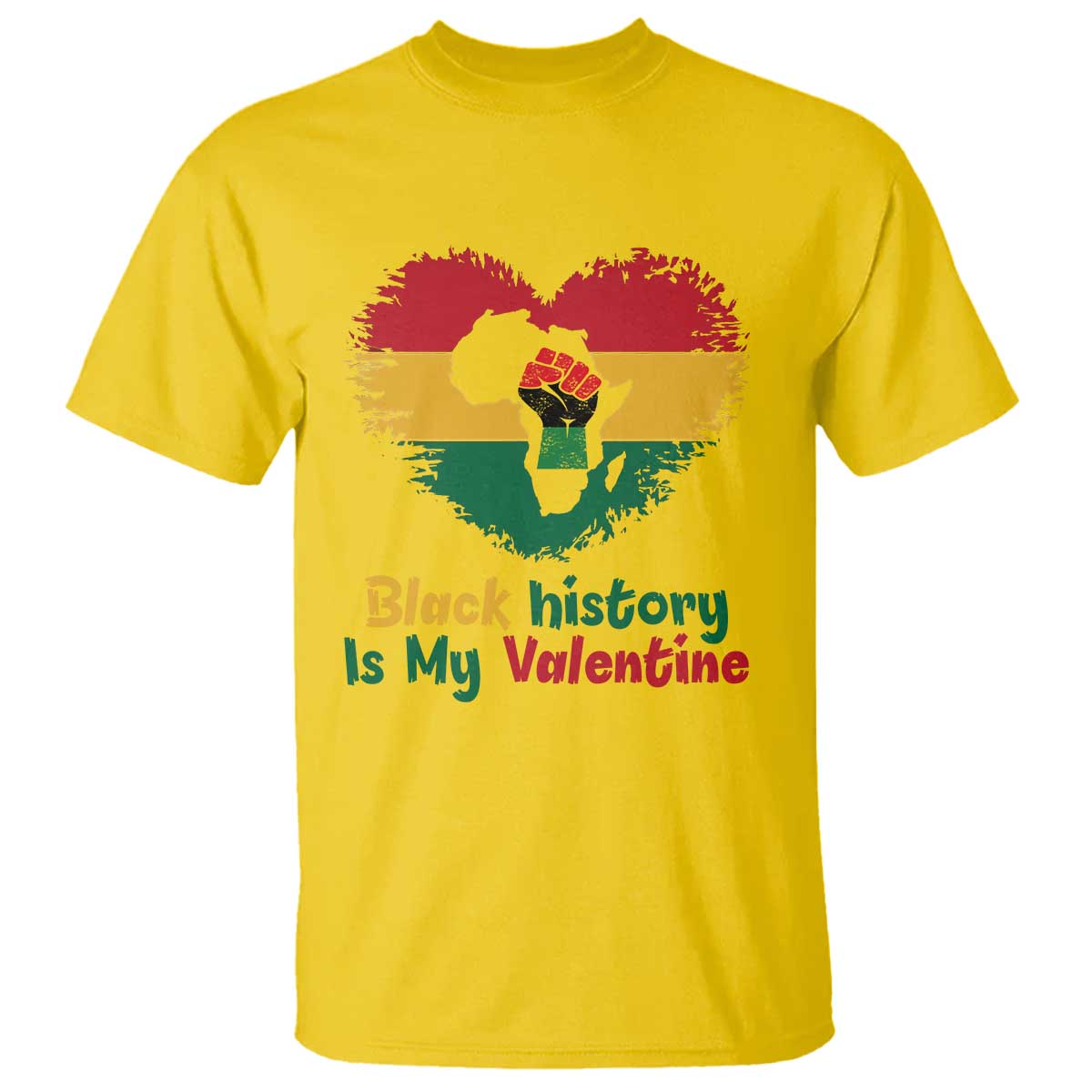 African American Women Pride T Shirt Black History Is My Valentine - African Pride