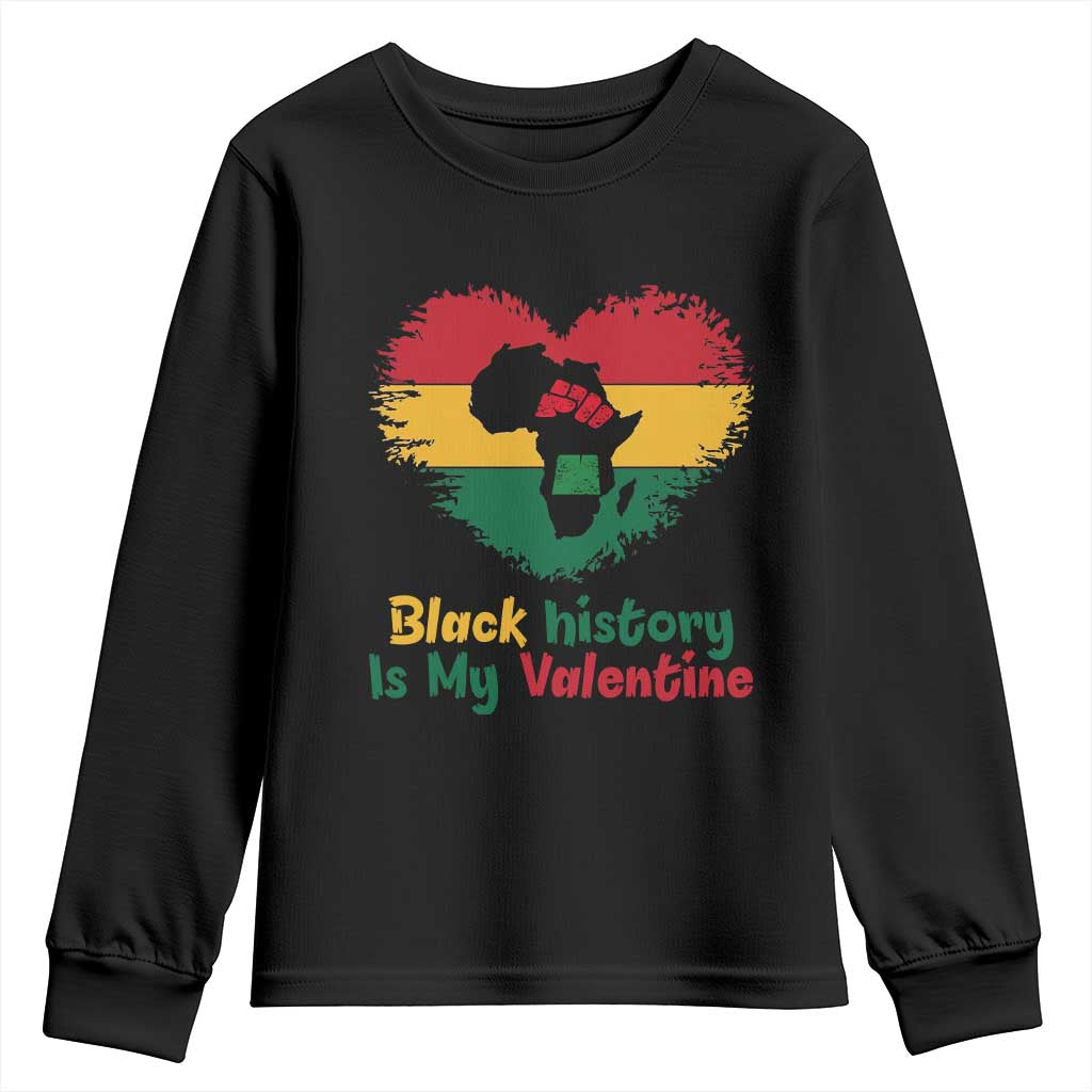 African American Women Pride Youth Sweatshirt Black History Is My Valentine - African Pride