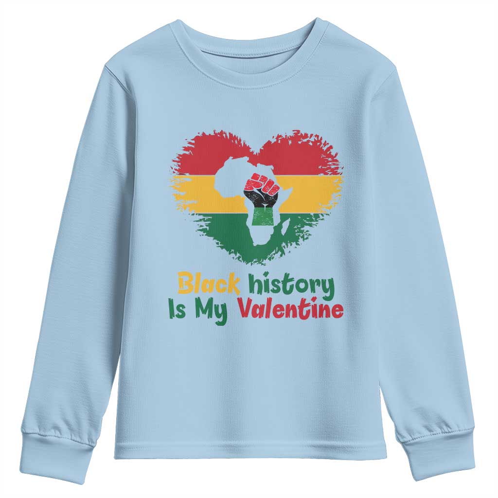 African American Women Pride Youth Sweatshirt Black History Is My Valentine - African Pride