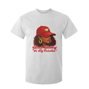 Black History Is My Valentine T Shirt For Kid Melanin Pride Valentines Day Gift - African Pride