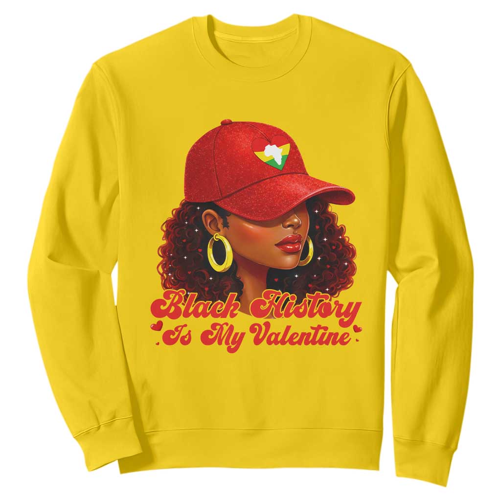 Black History Is My Valentine Sweatshirt Melanin Pride Valentines Day Gift - African Pride