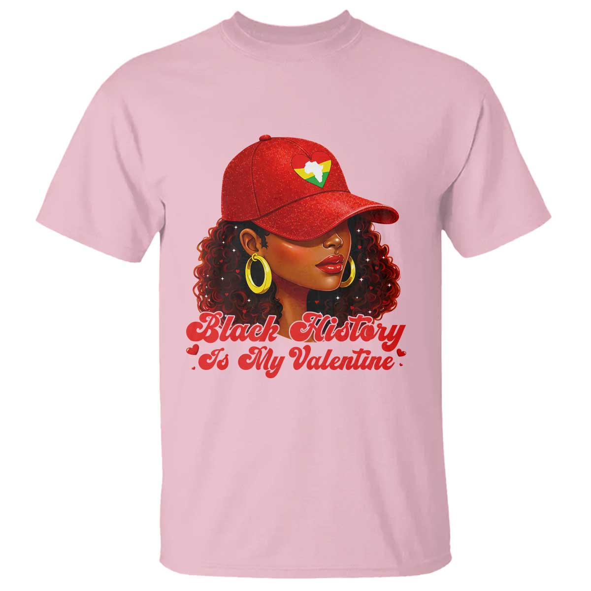 Black History Is My Valentine T Shirt Melanin Pride Valentines Day Gift - African Pride