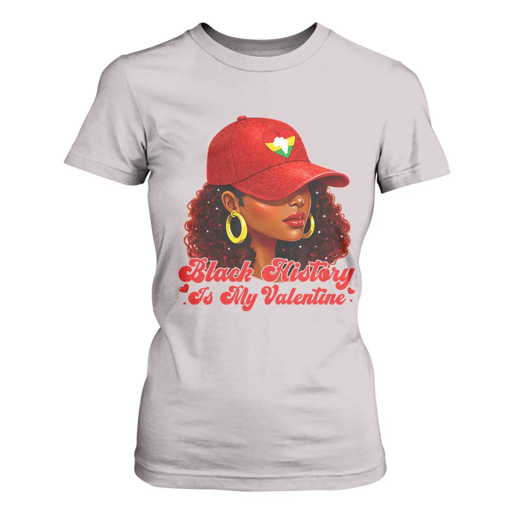 Black History Is My Valentine T Shirt For Women Melanin Pride Valentines Day Gift - African Pride