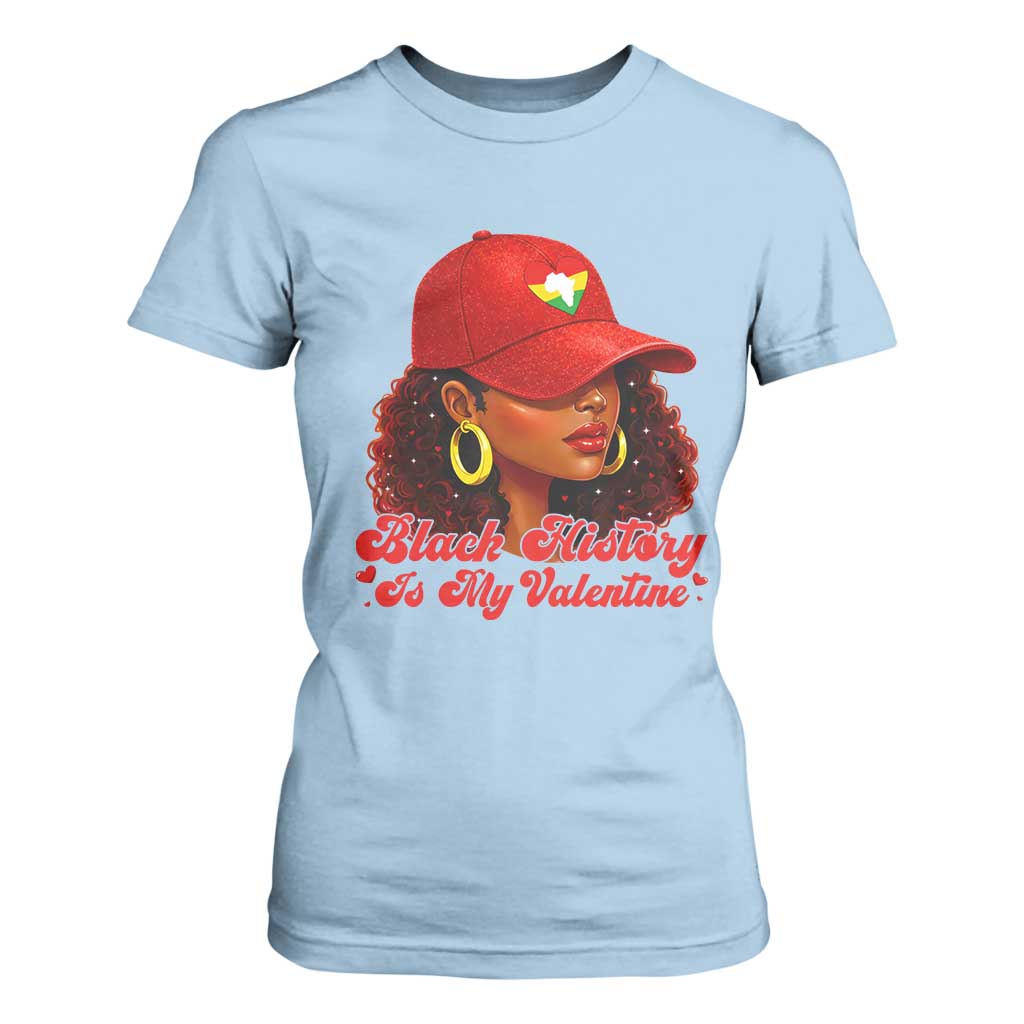 Black History Is My Valentine T Shirt For Women Melanin Pride Valentines Day Gift - African Pride