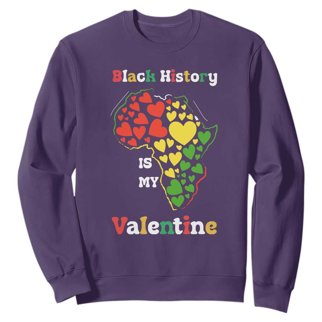 Melanin Queen Black History Month Sweatshirt Is My Valentine - African Pride