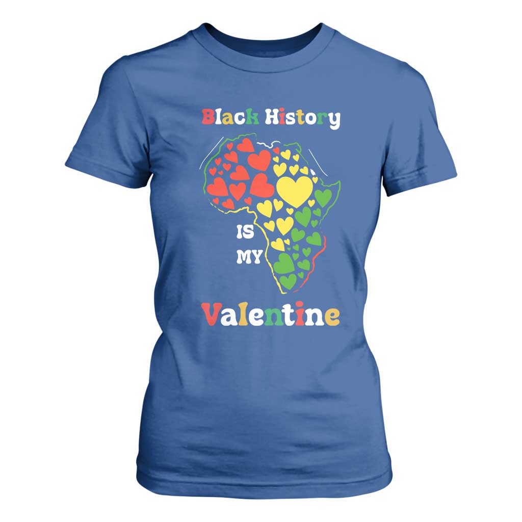 Melanin Queen Black History Month T Shirt For Women Is My Valentine - African Pride