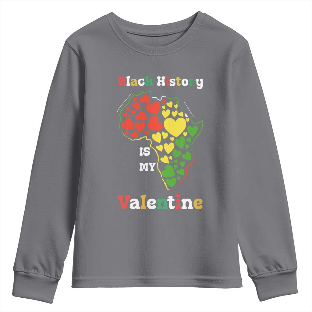 Melanin Queen Black History Month Youth Sweatshirt Is My Valentine - African Pride