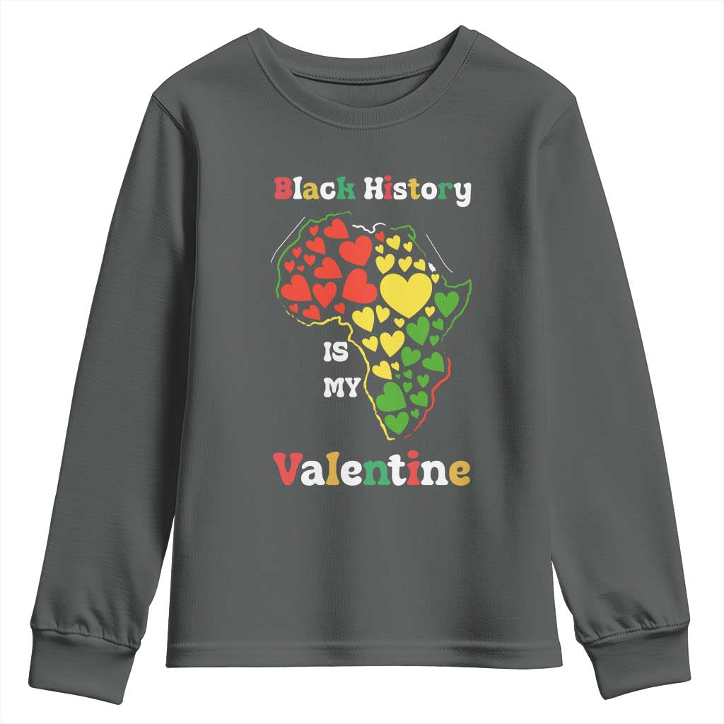 Melanin Queen Black History Month Youth Sweatshirt Is My Valentine - African Pride