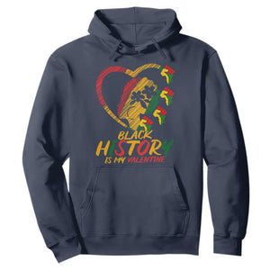 Black History Is My Valentine Hoodie Gift For Melanin Queen - African Pride