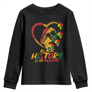 Black History Is My Valentine Youth Sweatshirt Gift For Melanin Queen - African Pride