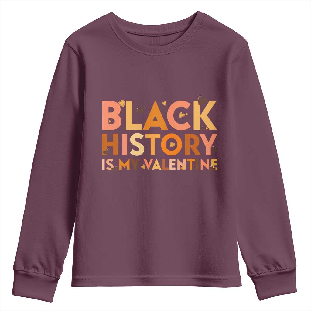 Black History Is My Valentine Youth Sweatshirt African American Women Pride - African Pride