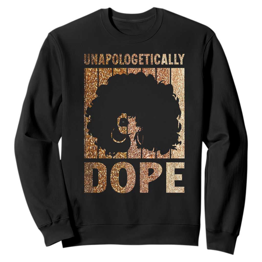 Melanin Queen Glitter Print Sweatshirt Unapologetically Dope - African Pride