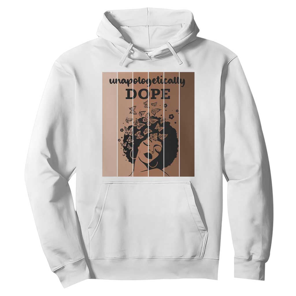 Inspirational Black Women Gift Hoodie Unapologetically Dope - African Pride