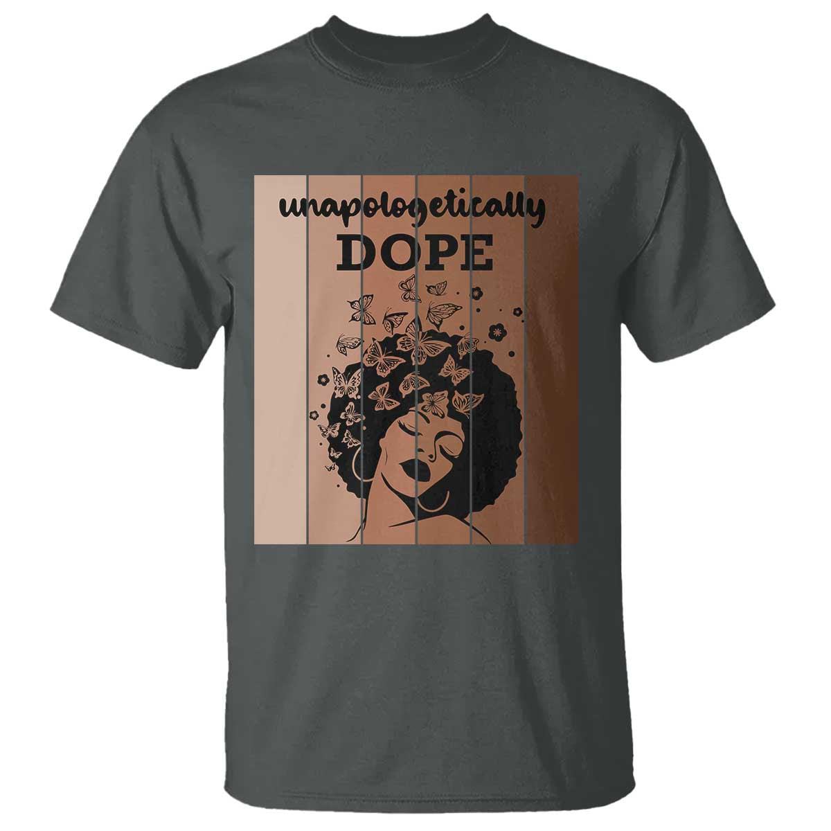 Inspirational Black Women Gift T Shirt Unapologetically Dope - African Pride